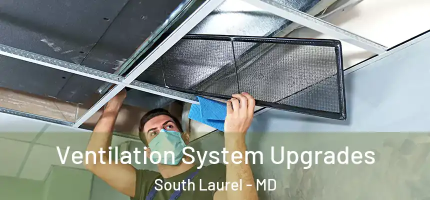  Ventilation System Upgrades South Laurel - MD